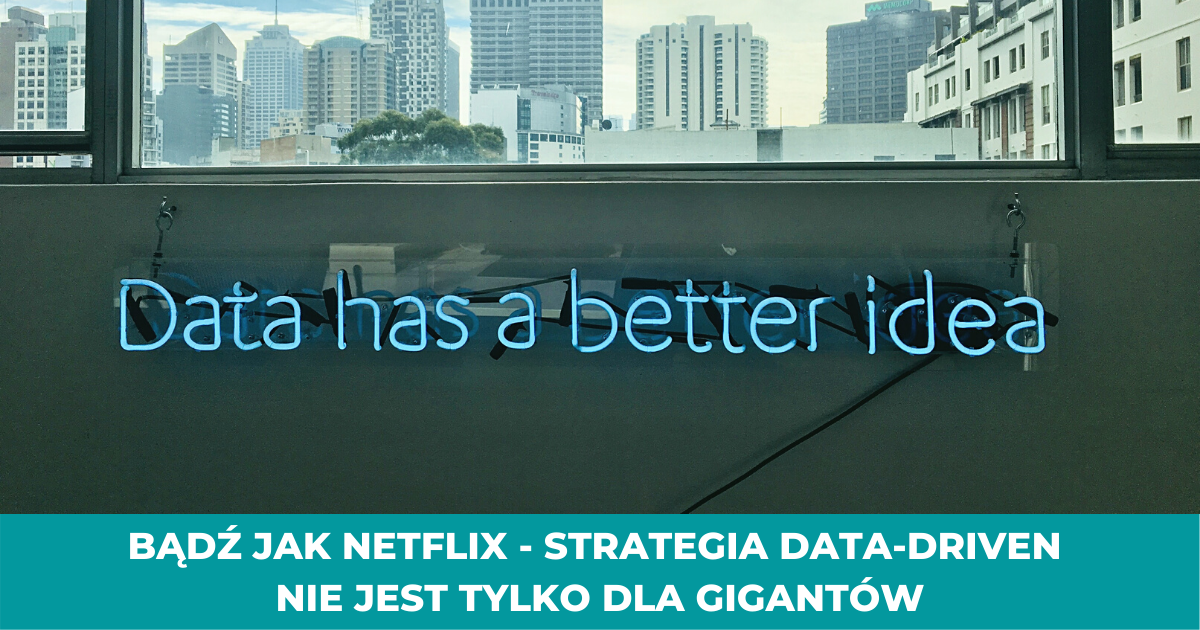 strategia data-driven i przykład Netflixa